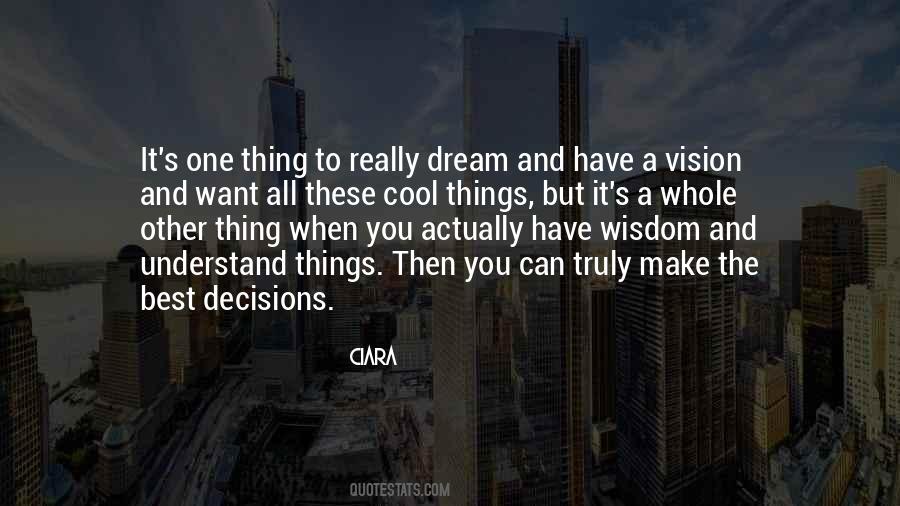 Have A Vision Quotes #1053316