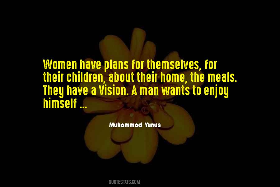 Have A Vision Quotes #1065191