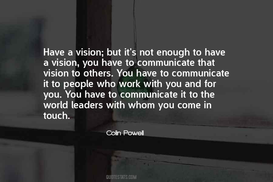 Have A Vision Quotes #1178720
