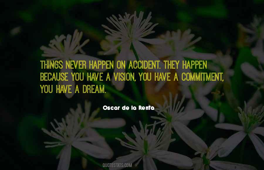 Have A Vision Quotes #1359123