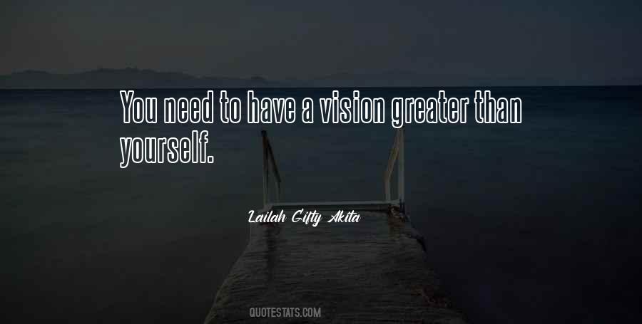 Have A Vision Quotes #375982