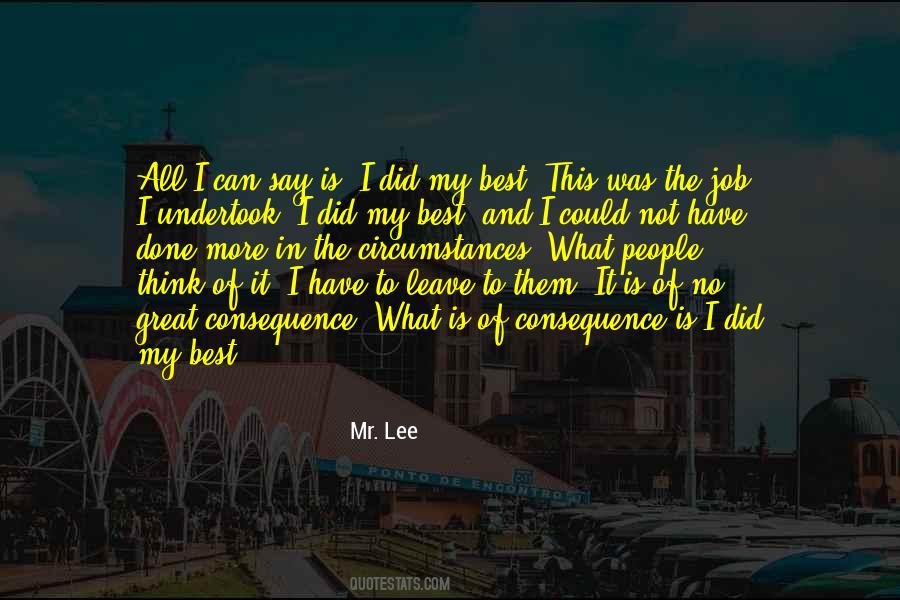 I Did The Best I Could Quotes #1700387