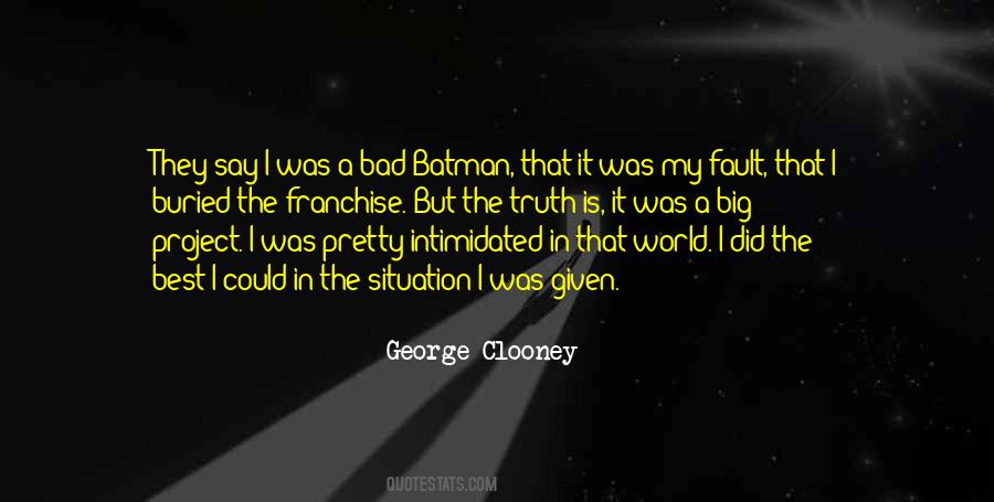 I Did The Best I Could Quotes #929511