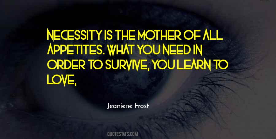 Love Necessity Quotes #1559109