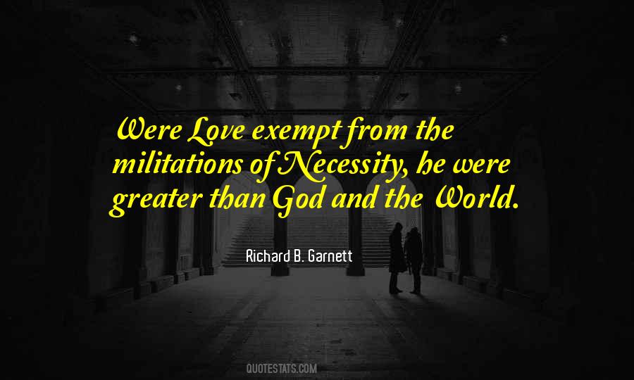 Love Necessity Quotes #851181