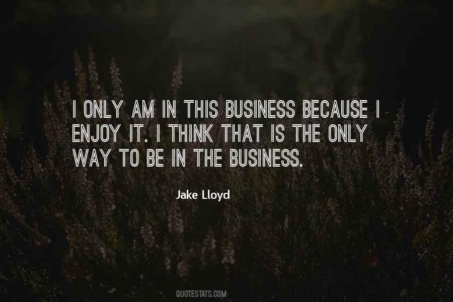 Enjoy Only Quotes #187872