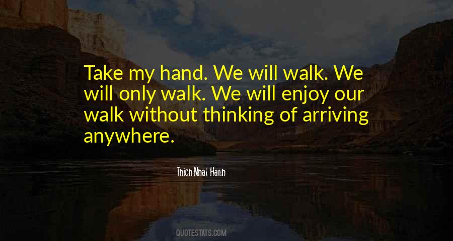 Enjoy Only Quotes #73485