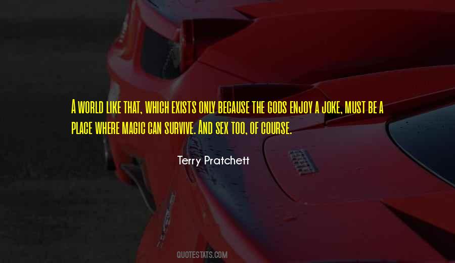 Enjoy Only Quotes #91849