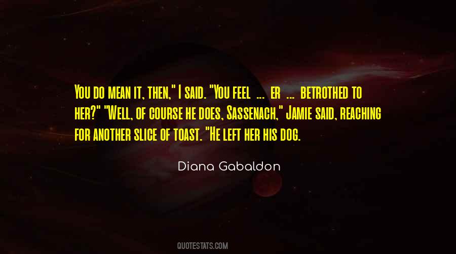 Betrothed Quotes #781496