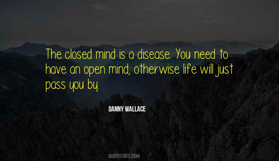 A Closed Mind Quotes #1477202