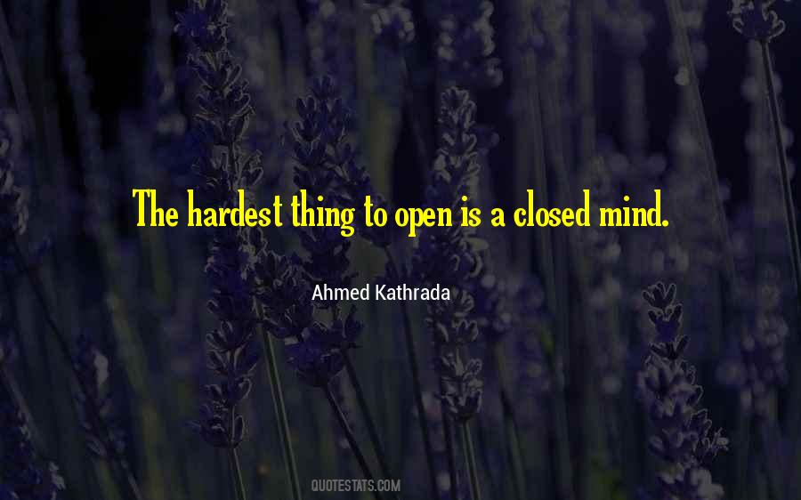 A Closed Mind Quotes #684946