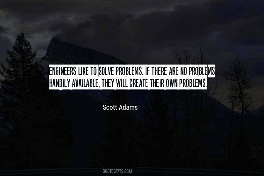 There Are No Problems Quotes #1410025