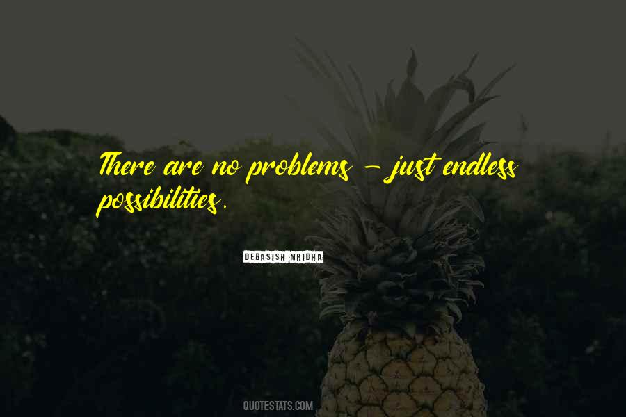 There Are No Problems Quotes #1776536