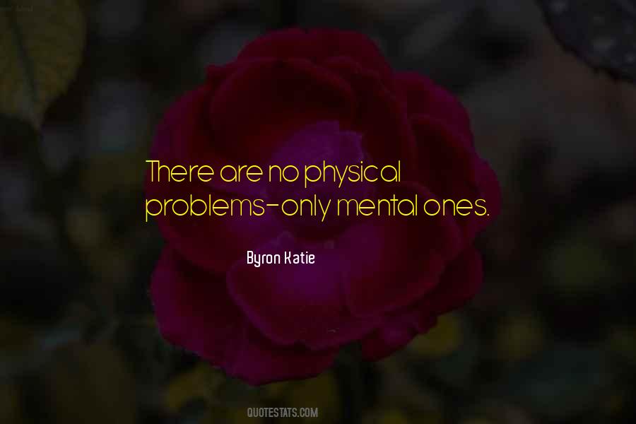 There Are No Problems Quotes #515142