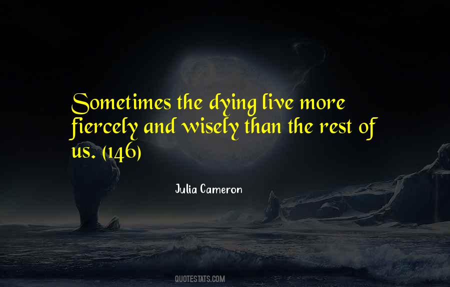 Live And Living Quotes #185385
