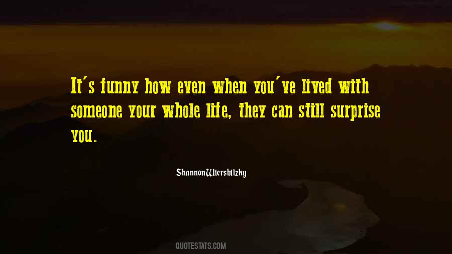 Surprise By Friends Quotes #630659