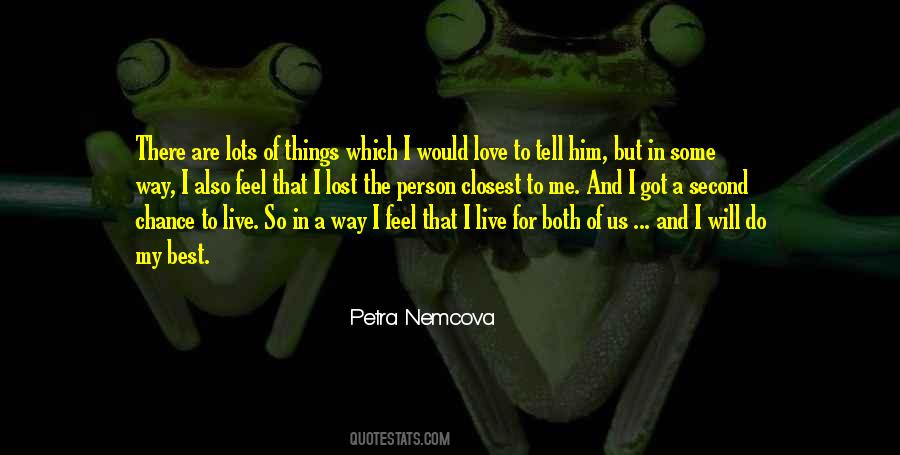 Nemcova Quotes #1499679