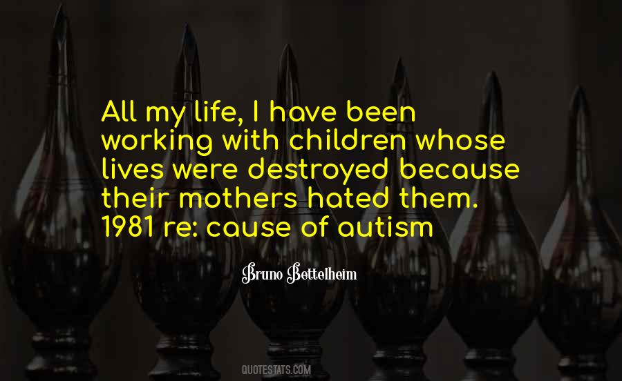 Bettelheim Quotes #1374356 Bettelheim Quotes #1374356