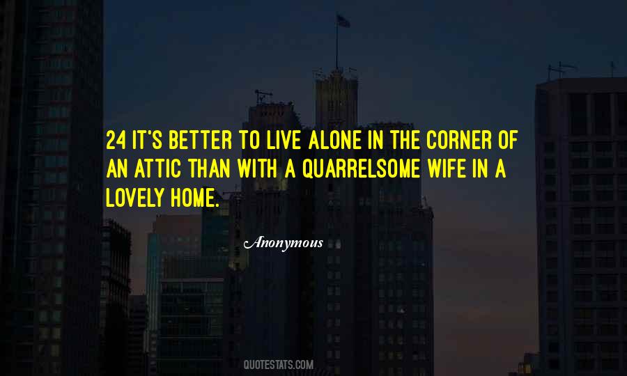 Better Alone Than Quotes #1183409