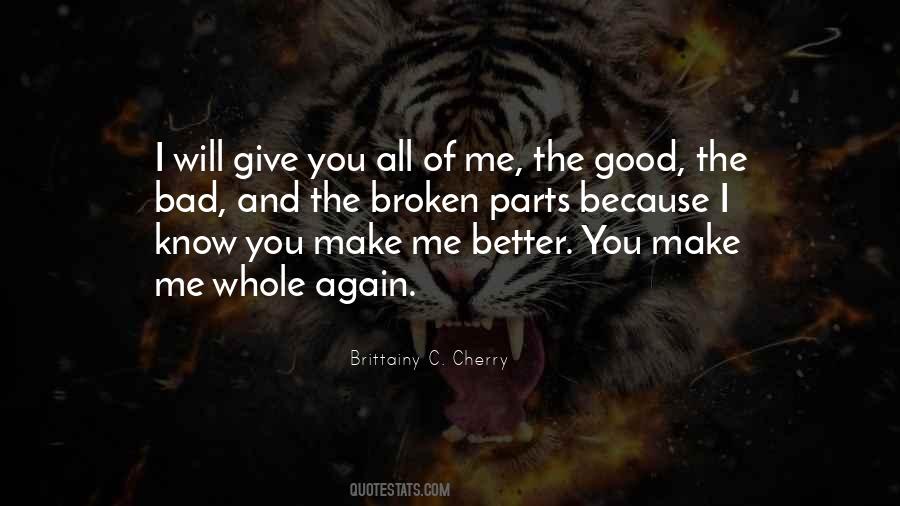 Better Because Of You Quotes #61557