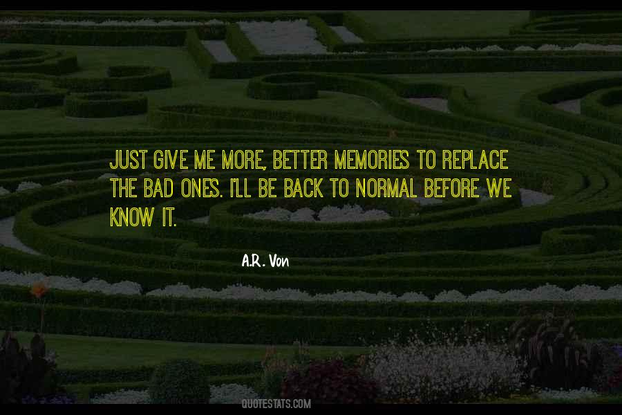 Better Before Quotes #170571