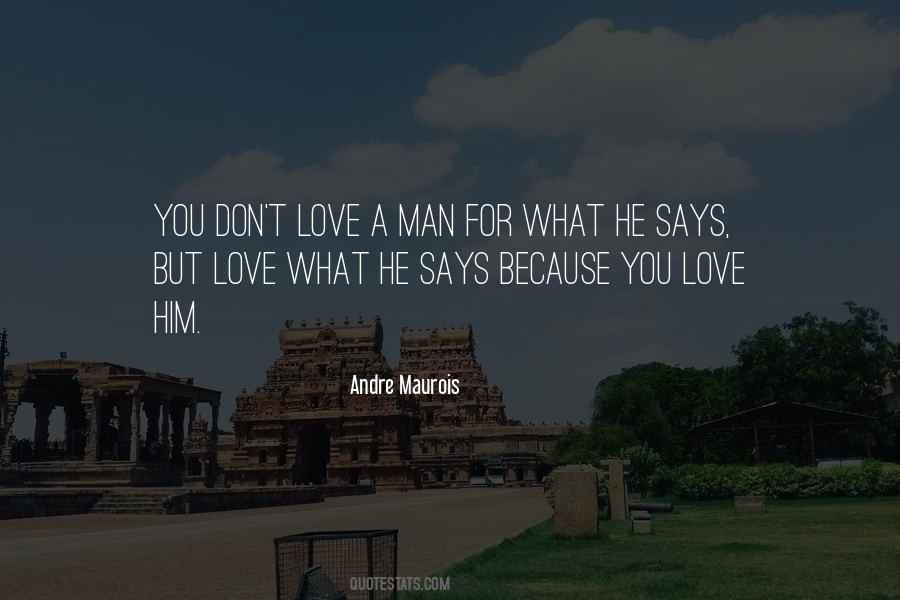 Love A Man Quotes #1613343