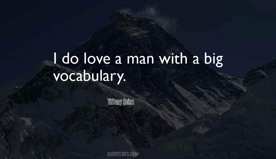 Love A Man Quotes #195389