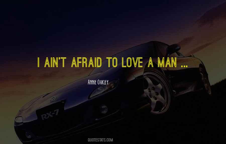 Love A Man Quotes #746002