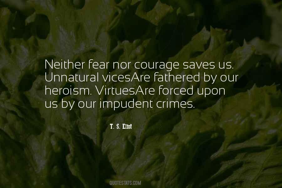 Courage Heroism Quotes #1409798
