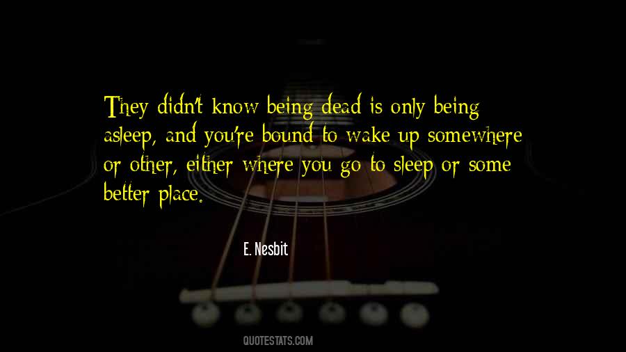 Better Go To Sleep Quotes #1420855