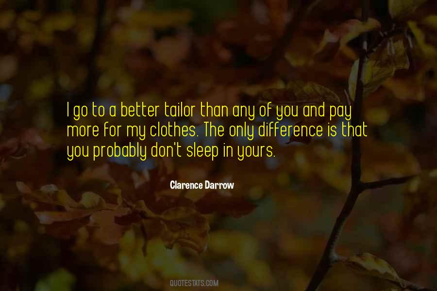 Better Go To Sleep Quotes #1509451