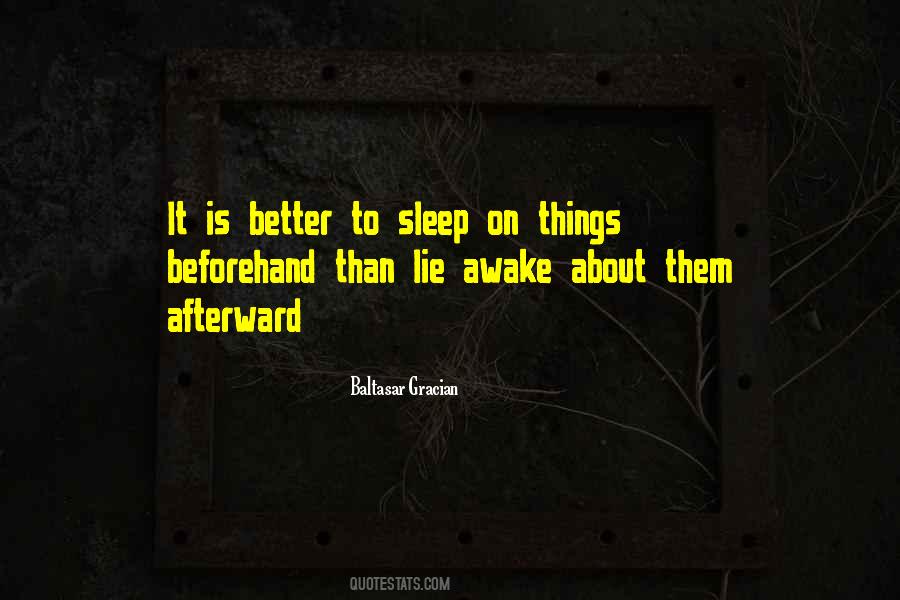 Better Go To Sleep Quotes #399665