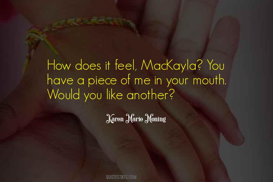Quotes About Mackayla #812607