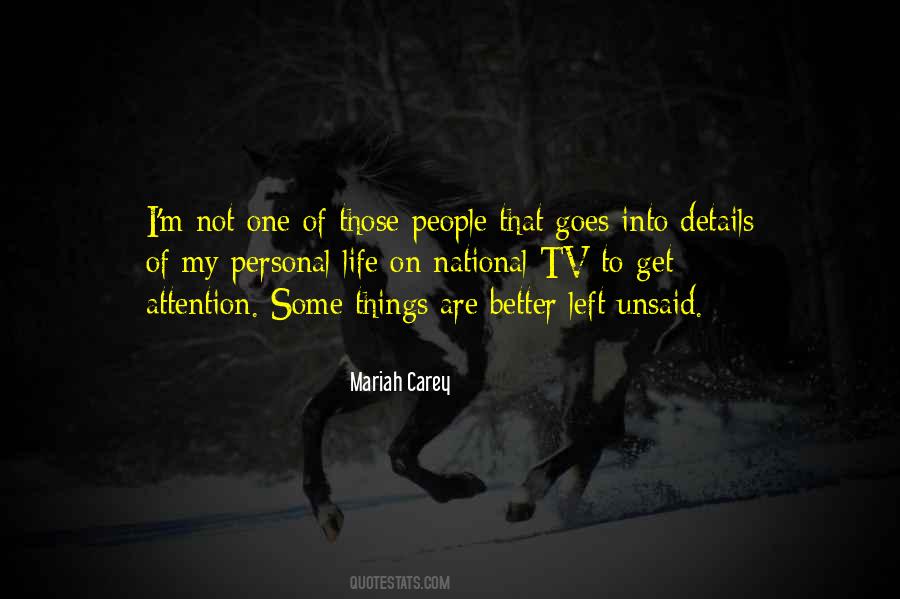 Better Left Unsaid Quotes #125721