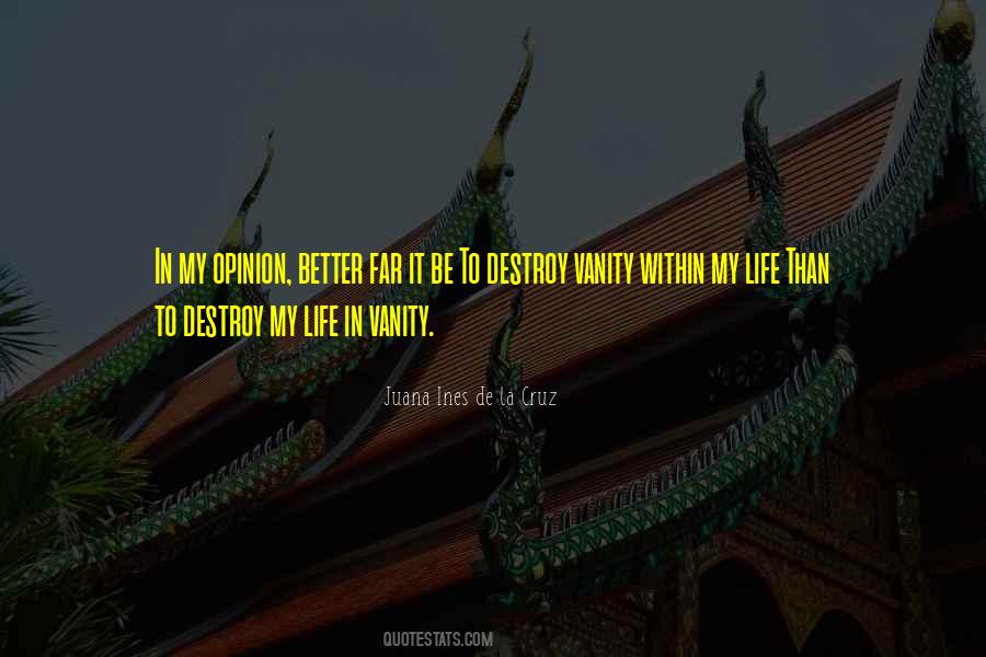 Better My Life Quotes #18384