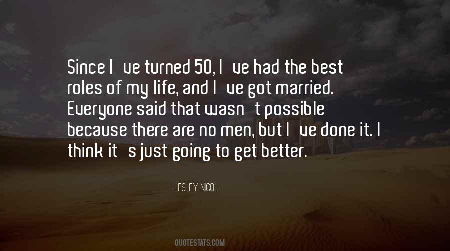 Better My Life Quotes #38417