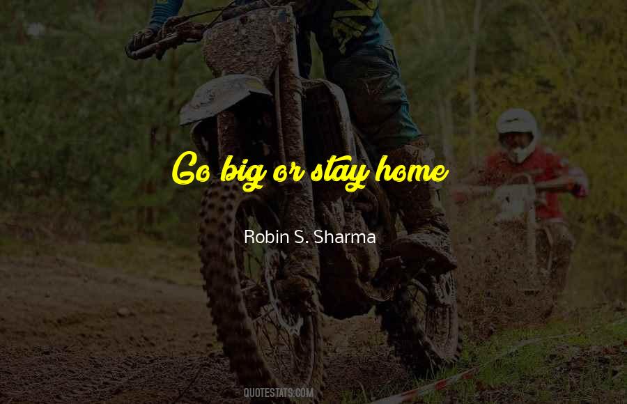 Stay Home Quotes #1120394