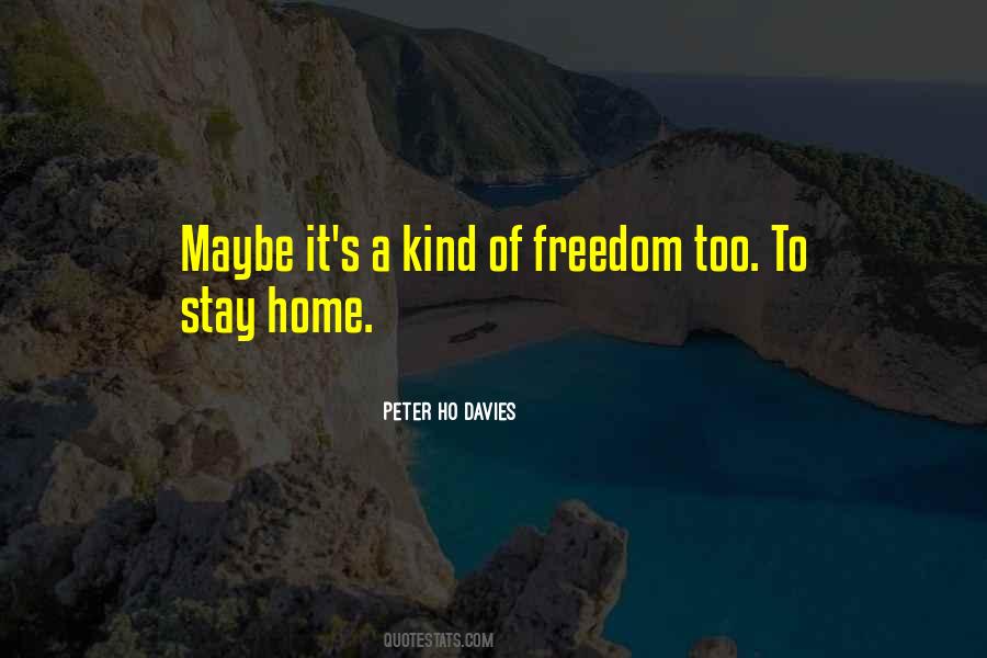 Stay Home Quotes #1203062