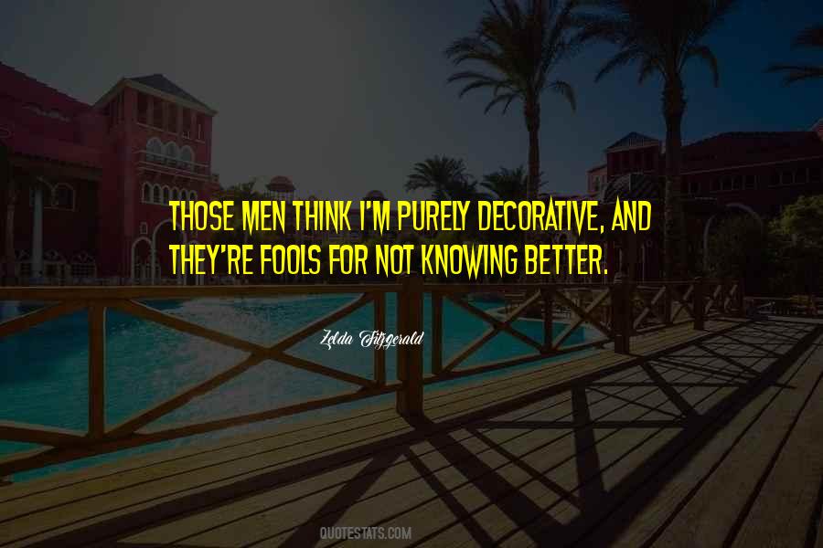 Better Not Knowing Quotes #1002410