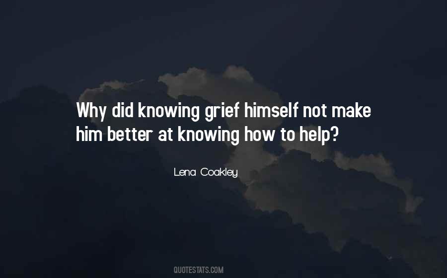 Better Not Knowing Quotes #1161005