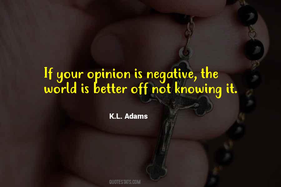 Better Not Knowing Quotes #1227092