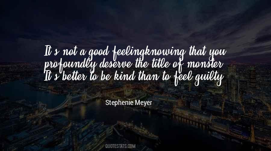 Better Not Knowing Quotes #410761