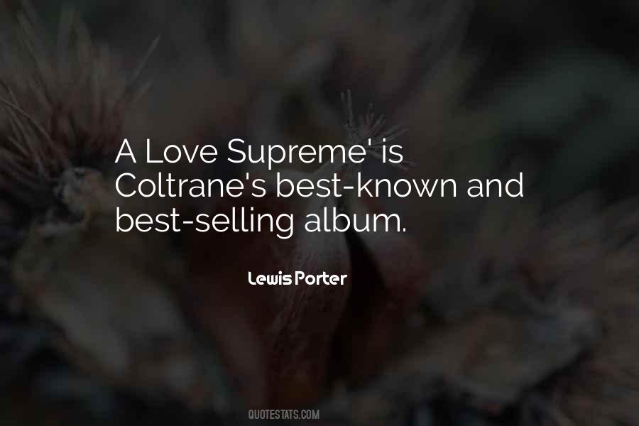 Love Supreme Quotes #1438105