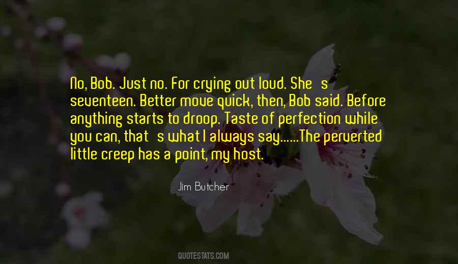 Better Not To Say Anything Quotes #1417282
