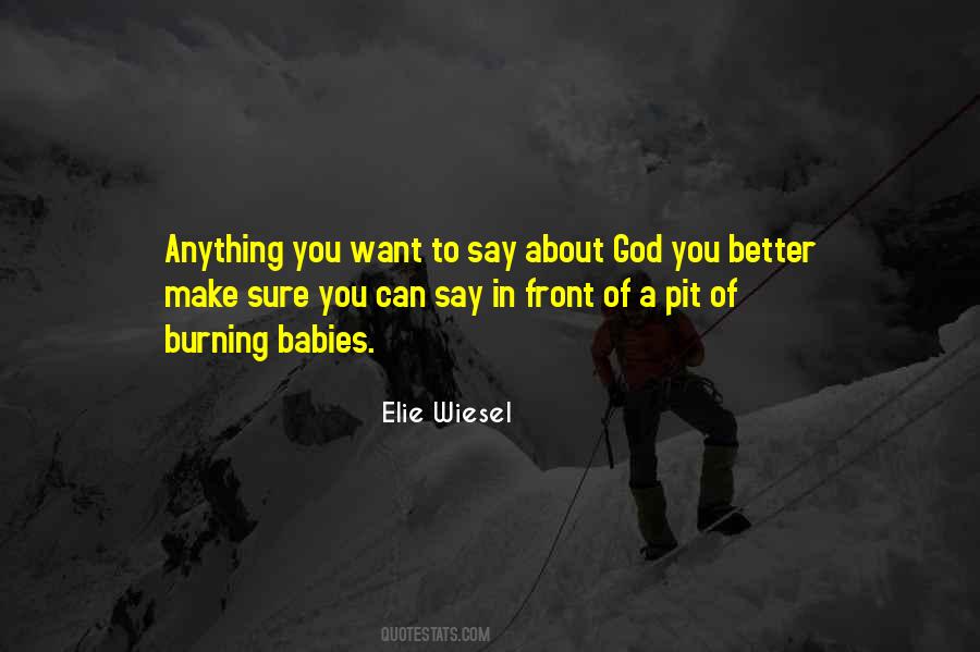 Better Not To Say Anything Quotes #467692