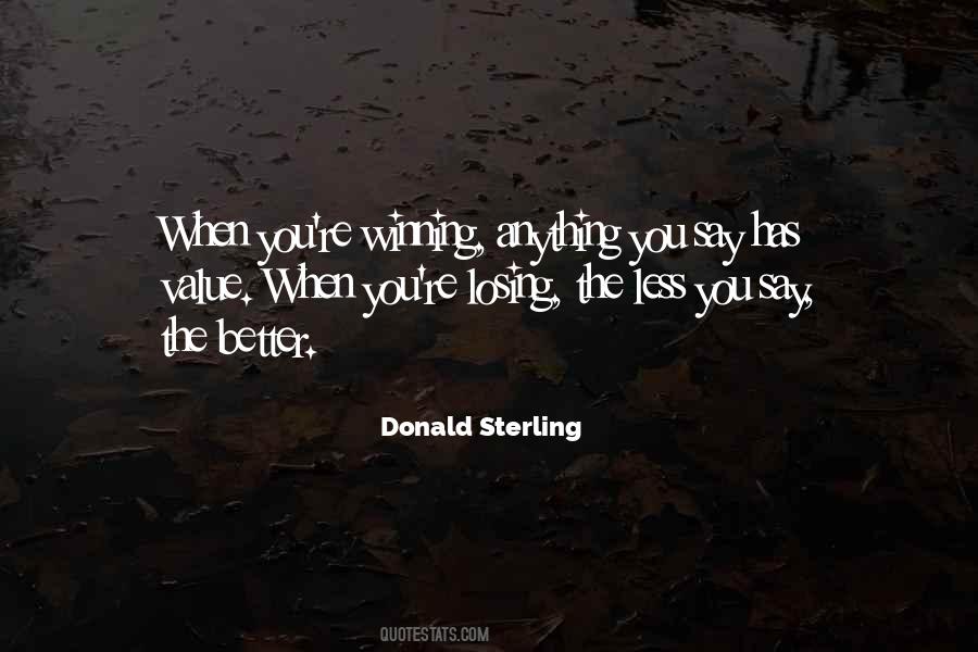 Better Not To Say Anything Quotes #566601
