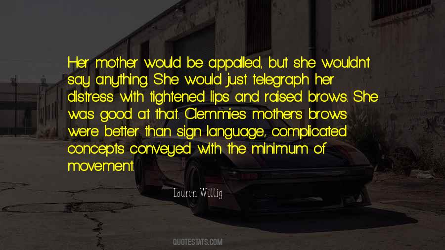 Better Not To Say Anything Quotes #669348