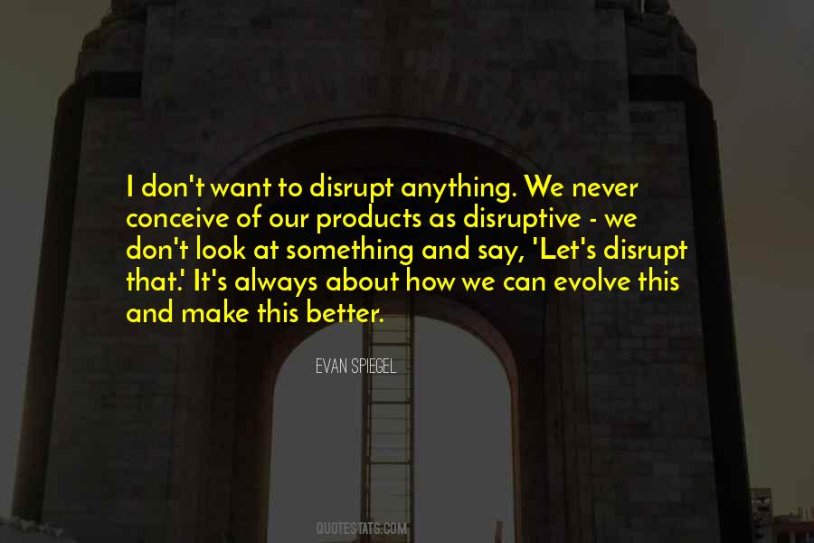 Better Not To Say Anything Quotes #931738