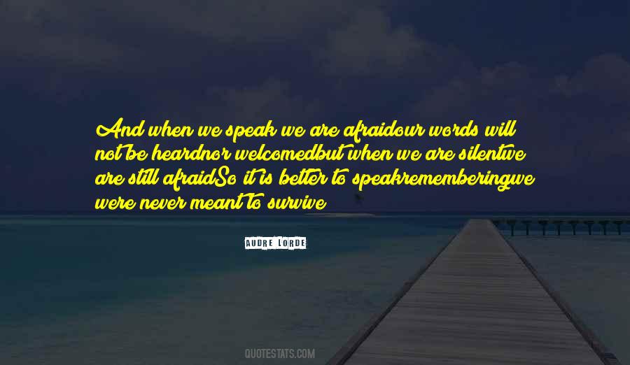 Better Not To Speak Quotes #850697