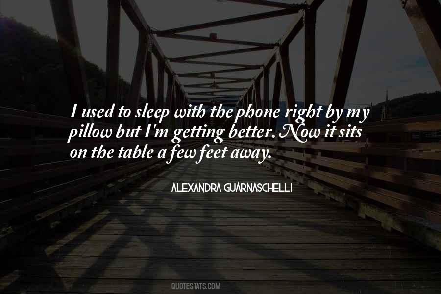 Better Now Quotes #949323